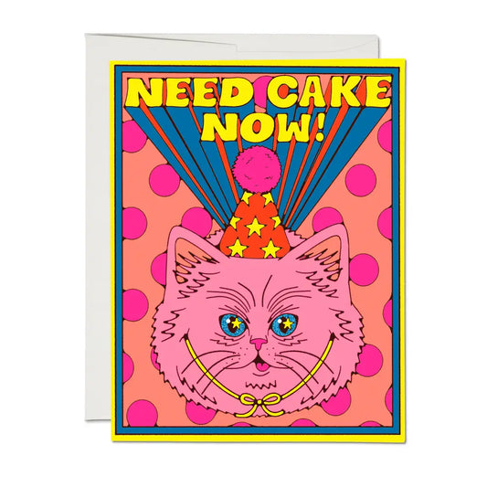 Need Cake Now