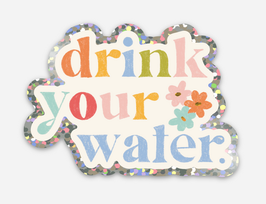 Drink Your Water