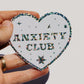 Anxiety Club